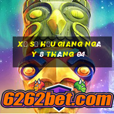 xổ số hậu giang ngày 8 tháng 04