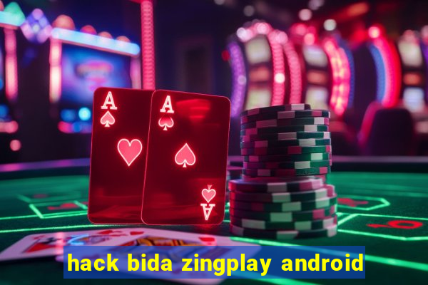 hack bida zingplay android