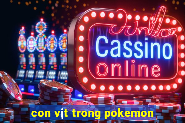 con vịt trong pokemon