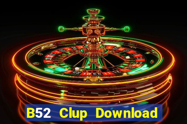 B52 Clup Download Game Bài