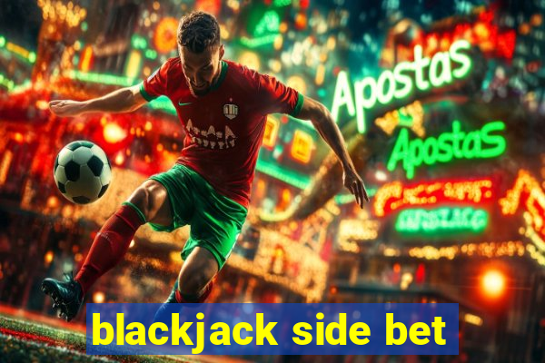 blackjack side bet