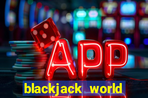 blackjack world tour app