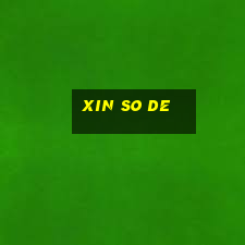 xin so de