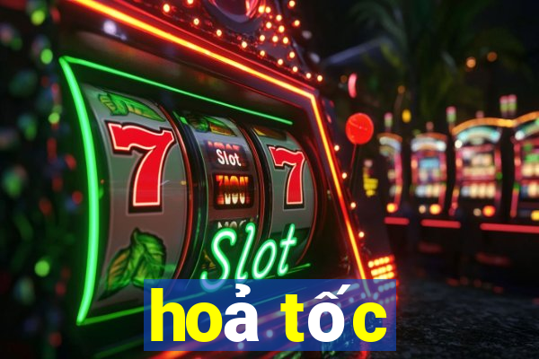 hoả tốc