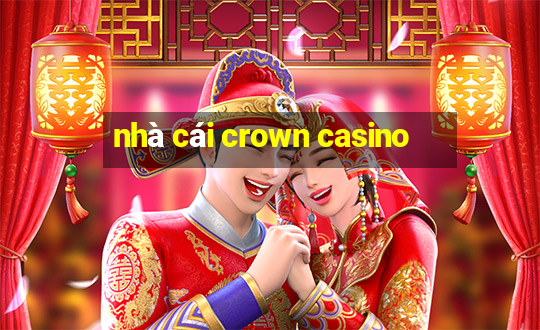 nhà cái crown casino