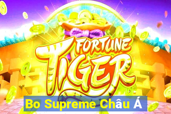 Bo Supreme Châu Á