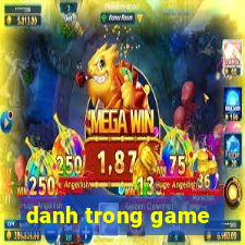 danh trong game