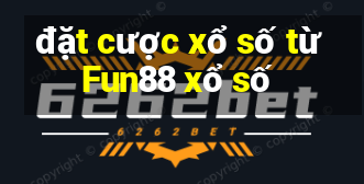 đặt cược xổ số từ Fun88 xổ số