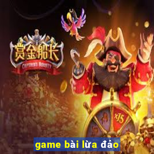 game bài lừa đảo