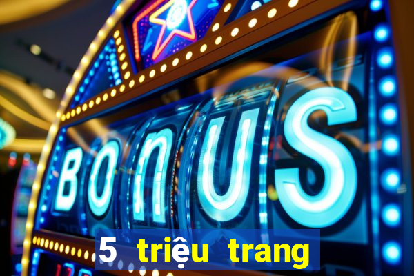 5 triệu trang web chính thức