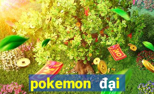 pokemon đại chiến 7