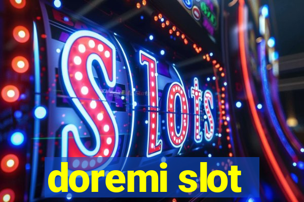 doremi slot