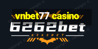 vnbet77 casino