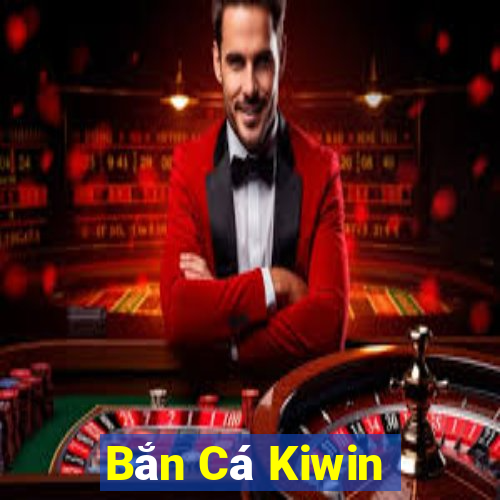 Bắn Cá Kiwin