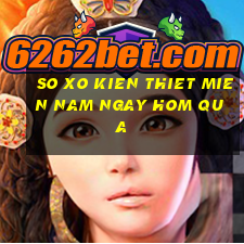 so xo kien thiet mien nam ngay hom qua