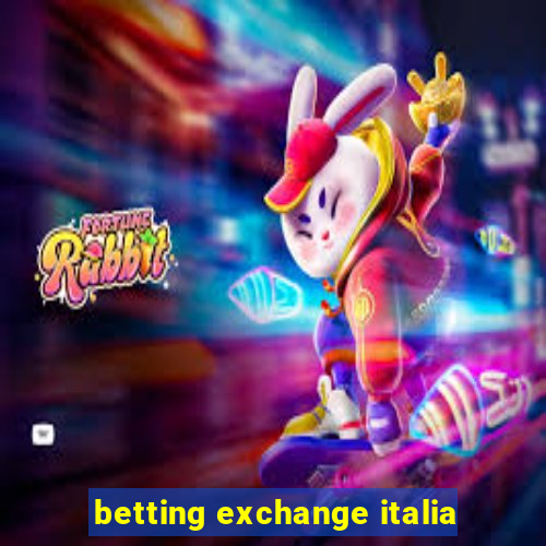 betting exchange italia