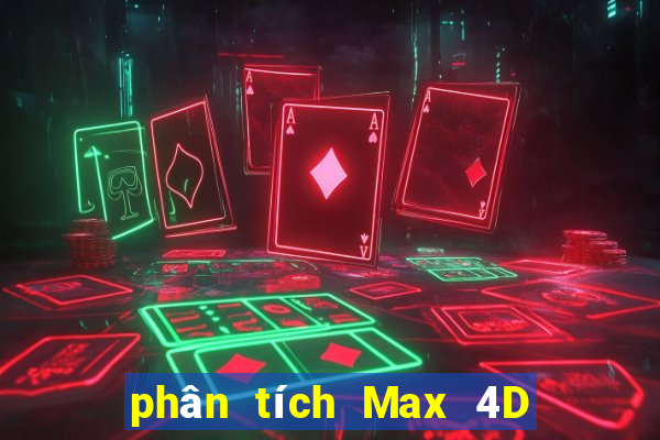 phân tích Max 4D ngày 2