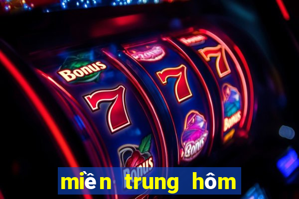 miền trung hôm nay mấy đài