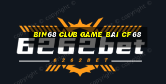 Bin68 Club Game Bài Cf68