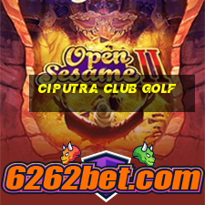 ciputra club golf