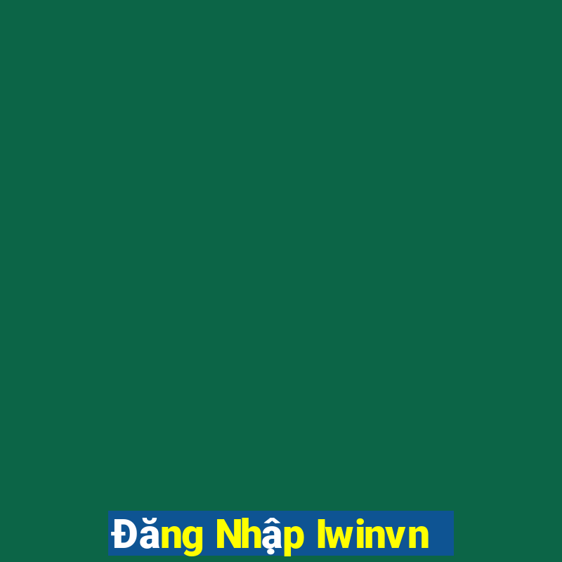 Đăng Nhập Iwinvn