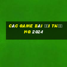 các game bài đổi thưởng 2024