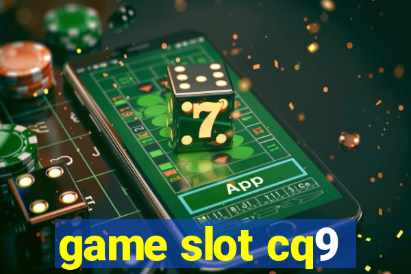 game slot cq9