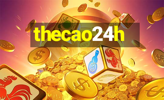 thecao24h