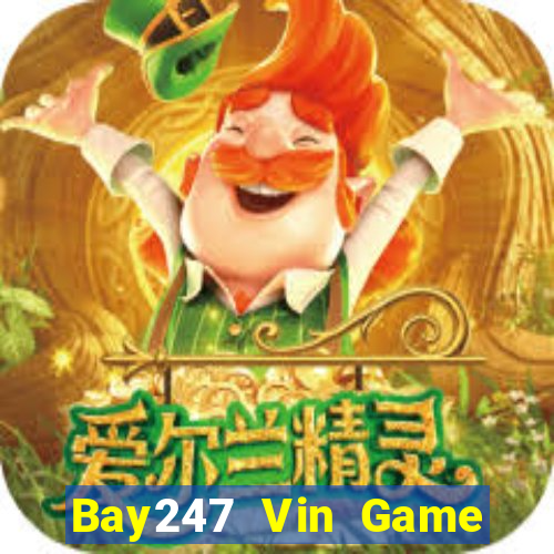 Bay247 Vin Game Bài Binh 9 Cây