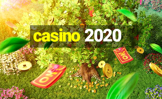 casino 2020