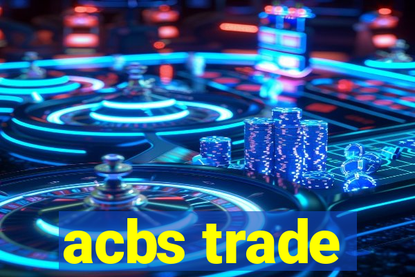 acbs trade