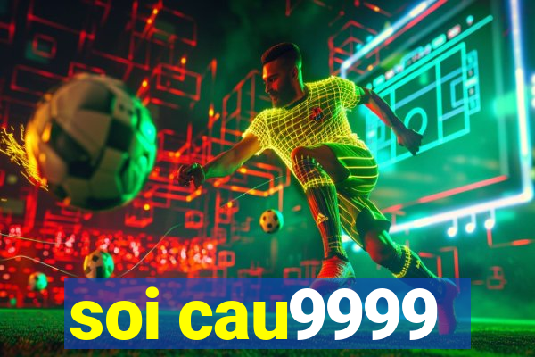 soi cau9999