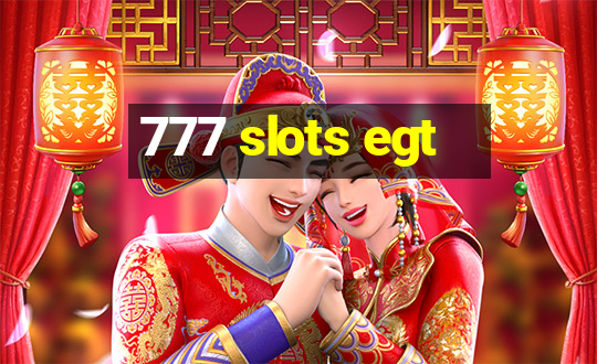 777 slots egt