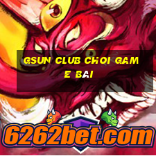 Gsun Club Choi Game Bài