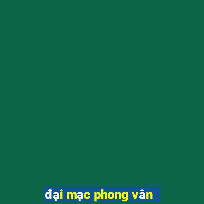 đại mạc phong vân