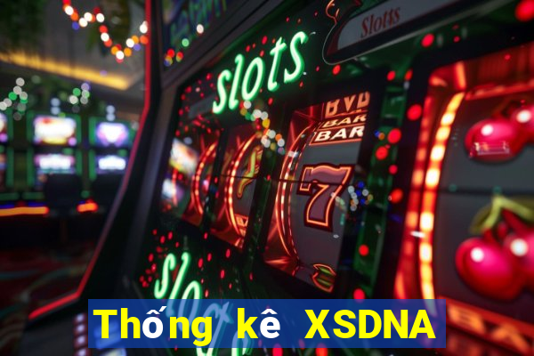 Thống kê XSDNA ngày 9