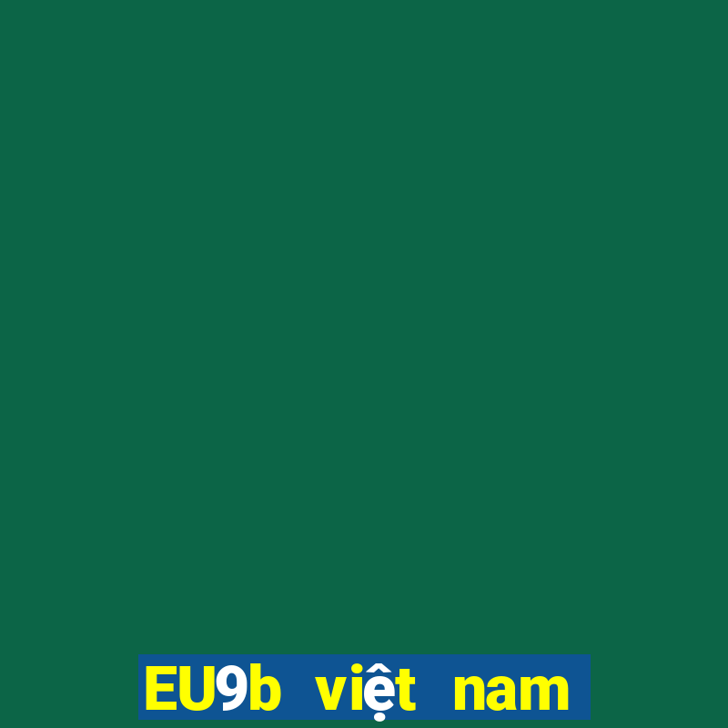 EU9b việt nam game bài jj