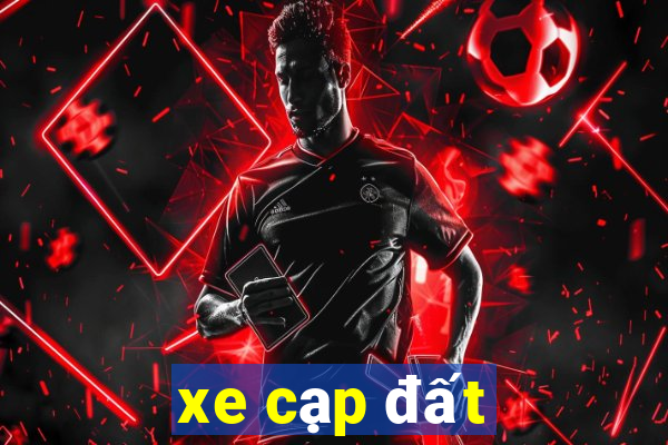 xe cạp đất