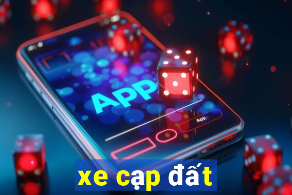 xe cạp đất