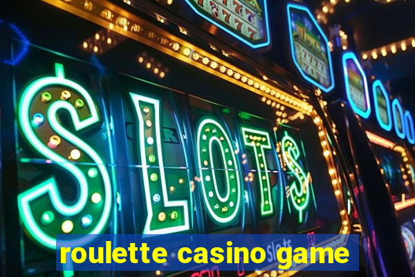 roulette casino game