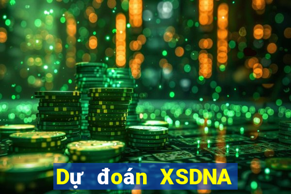 Dự đoán XSDNA ngày 12