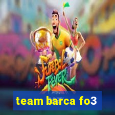 team barca fo3