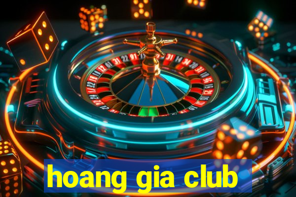 hoang gia club