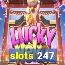 slots 247