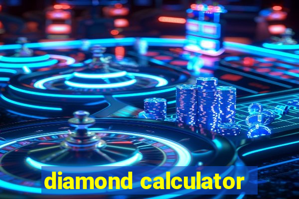 diamond calculator