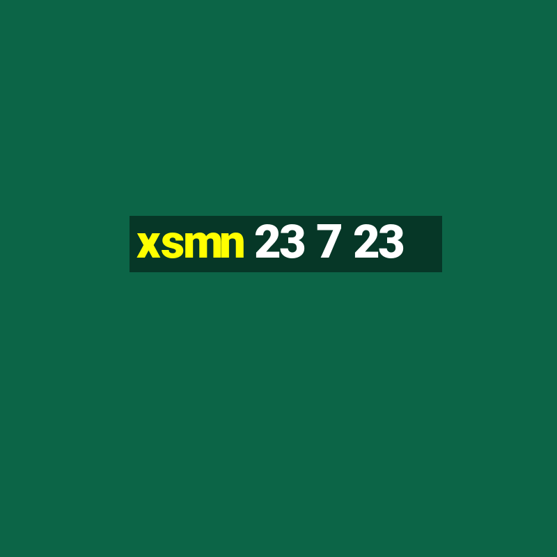 xsmn 23 7 23