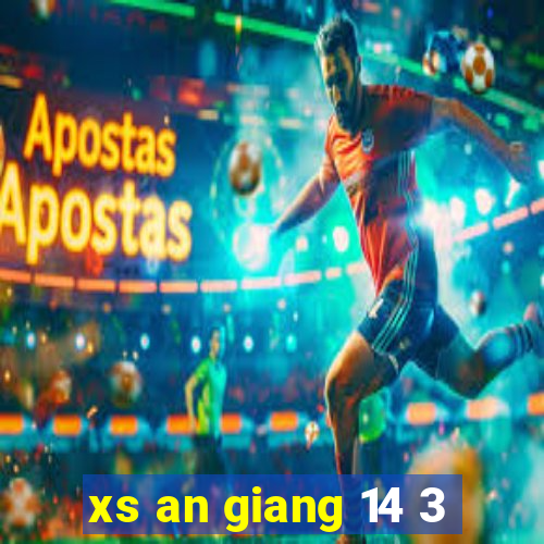 xs an giang 14 3