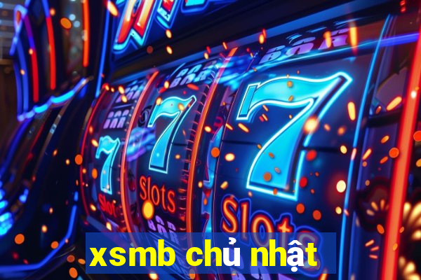 xsmb chủ nhật