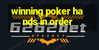 winning poker hands in order