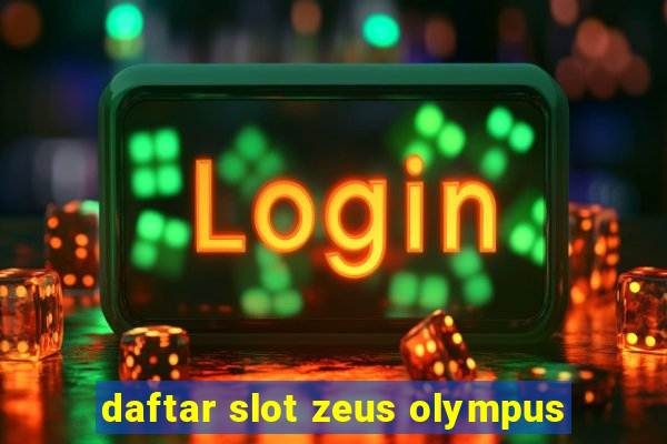 daftar slot zeus olympus